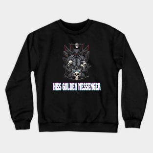 Hiss Golden Messenger Crewneck Sweatshirt